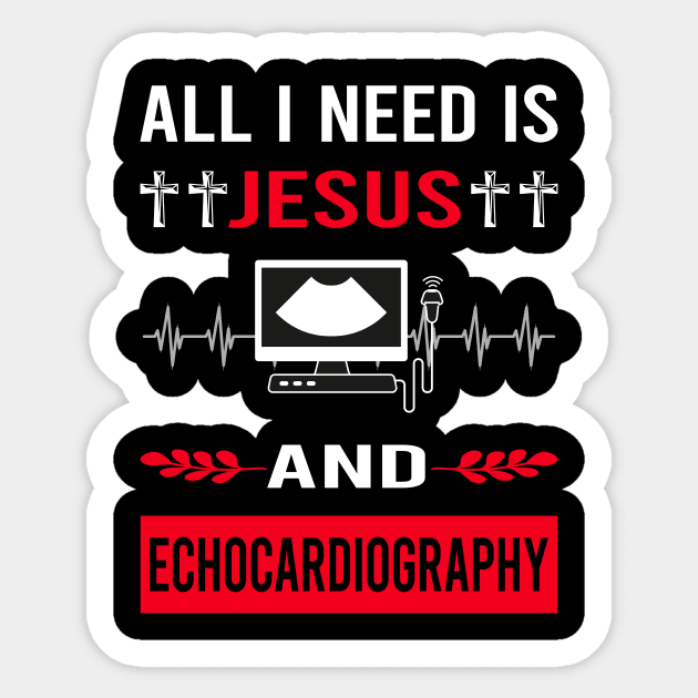 I Need Jesus And Echocardiography Echocardiographer Echocardiogram Ultrasound Sticker by Bourguignon Aror